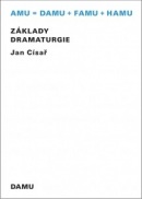 Základy dramaturgie (Jan Císař)