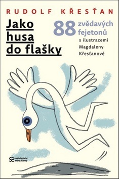 Jako husa do flašky (Rudolf Křesťan)