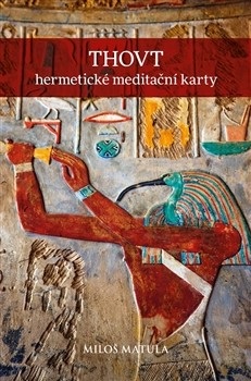 THOVT – hermetické meditační karty (Miloš Matula)