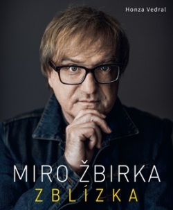 Miro Žbirka Zblízka (Honza Vedral)