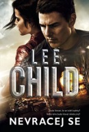 Nevracej se (Lee Child)