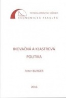 Inovačná a klastrová politika (Peter Bürger)