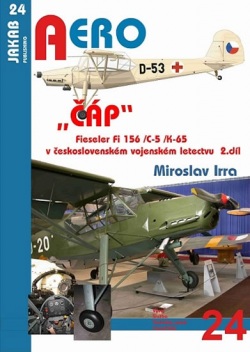 „ČÁP“ Fieseler Fi 156 /C-5 /K-65 v československém vojenském letectvu - 2.díl (Irra Miroslav)