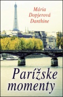 Parížske momenty (Mária Dopjerová-Danthine)