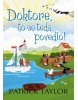 Doktore, to se teda povedlo! (Patrick Taylor)