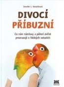 Divocí příbuzní (Jennifer L. Verdolinová)