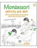 Montessori Aktivity pre deti (Kolektív)