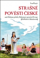 Strašné pověsti české (Ivan Krejčí)