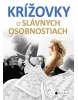 Krížovky o slávnych osobnostiach (Štěpánka Pařízková)