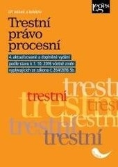 Trestní právo procesní - 4. aktualizované a doplněné vydání podle stavu k 1. 10. 2016 (Jiří Jelínek)