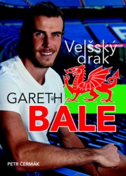 Gareth Bale Velšský drak (Petr Čermák)