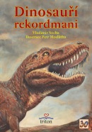 Dinosauří rekordmani (Socha Vladimír)