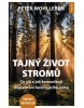 Tajný život stromů (Peter Wohlleben)