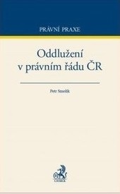 Oddlužení v právním řádu ČR (Petr Smolík)
