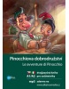 Le avventure di Pinocchio / Pinocchiova dobrodružství (Valeria De Tommaso)