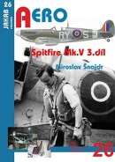 Spitfire Mk. V - 3.díl (Šnajdr Miroslav)