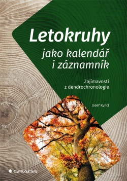 Letokruhy jako kalendář i záznamník (Kyncl Josef)