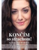 Končím so strachom (Katarína Zacharová)