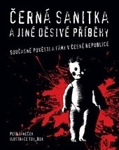 Černá sanitka a jiné děsivé příběhy dotisk (Petr Janeček)