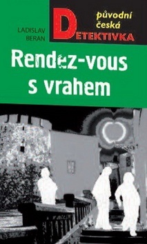 Rendez-vous s vrahem (Ladislav Beran)