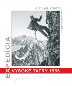 Expedícia Vysoké Tatry 1955 (Vladimír Koštial, Ivan Bohuš ml.)