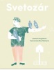 Svetozár (Andrea Gregušová)