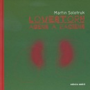 Lovestory : agens a paciens (Martin Solotruk)