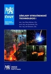 Základy strojírenské technologie I (Milan Němec)