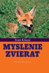 Myslenie zvierat (Ivan Kňaze)