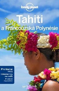 Tahiti a Francouzská Polynésie (Blond, Celeste Brash, Hillary Rogers Becca)