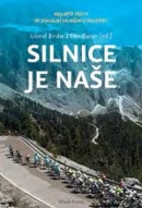 Silnice je naše (Lionel Birdie; Ellis Bacon)