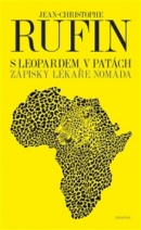 S leopardem v patách (Jean-Christophe Rufin)