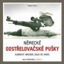 Německé odstřelovačské pušky (Albrecht Wacker; Guus de Vries)