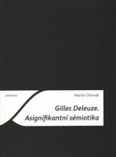 Gilles Deleuze (Martin Charvát)