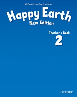 Happy Earth 2, New Edition Teacher's Book (B. Bowler, S. Parminter)