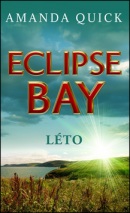 Eclipse Bay Léto (Amanda Quick)