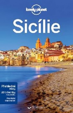 Sicílie - Lonely Planet - 3.vydání (Christian Bonetto, Gregor Clark)