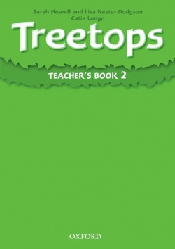 Treetops 2 Teacher's Book (Howell, S. - Kester-Dodgson, L.)