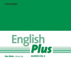 English Plus 3 Class CDs (Wetz, B. - Pye, D. - Tims, N. - Styring, J.)