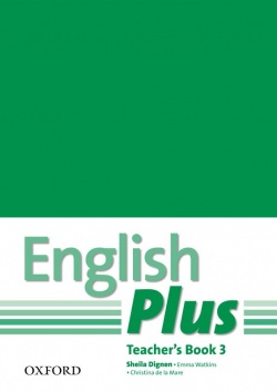 English Plus 3 Teacher's Book + Photo Resources (Wetz, B. - Pye, D. - Tims, N. - Styring, J.)