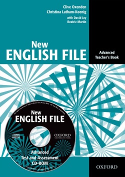 New English File Advanced Teacher's Book + CD-ROM (Oxenden, C. - Latham-Koenig, Ch.)