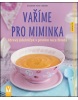 Vaříme pro miminka (Dagmar Von Cramm)