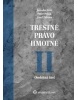 Trestné právo hmotné II. Osobitná časť (Alexander J. Bělohlávek)