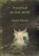 Procitnutí do živé země (David Abram)