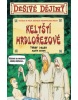 Děsivé dějiny Keltští hrdlořezové (Terry Deary; Martin Brown)