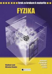 Krok za krokom k maturite - Fyzika (Vladimír Lank, Miroslav Vondra)