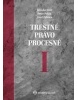 Trestné právo procesné I (Jaroslav Ivor; Peter Polák; Jozef Záhora)