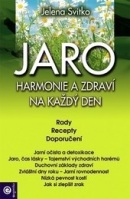 JARO: Harmonie a zdraví na každý den (Jelena Svitko)