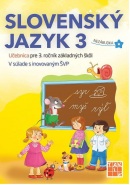 Slovenský jazyk pre 3. ročník Nezábudka - učebnica (Ľ. Nguyenová Anhová)