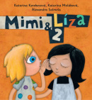 Mimi a Líza 2 (české vydání) (Katarína Kerekesová; Katarína Moláková; Alexandra Salmela)